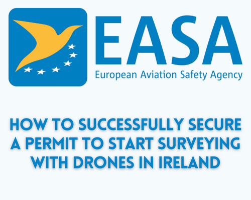 Image for How to Successfully Secure a Permit to Start Surveying with Drones in Ireland